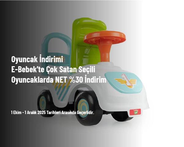 Oyuncak İndirimi - E-Bebek'te Çok Satan Seçili Oyuncaklarda NET %30 İndirim
