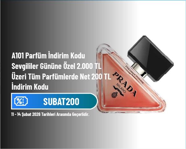 A101 Parfüm İndirim Kodu - Sevgililer Gününe Özel 2.000 TL Üzeri Tüm Parfümlerde Net 200 TL İndirim Kodu