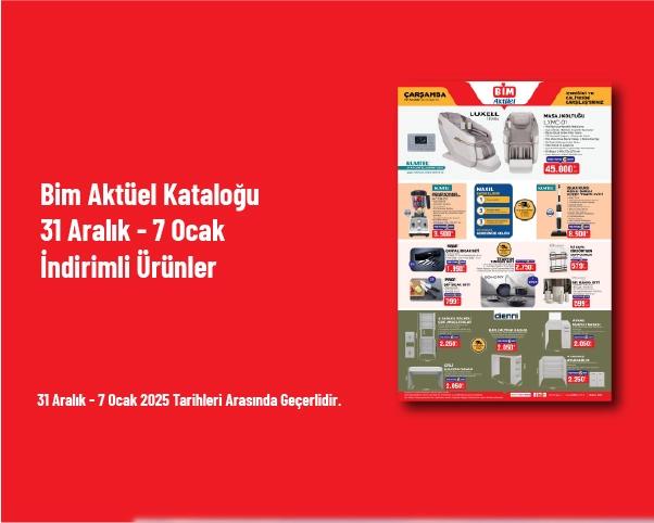 Bim Aktüel Kataloğu - 31 Aralık - 7 Ocak İndirimli Ürünler