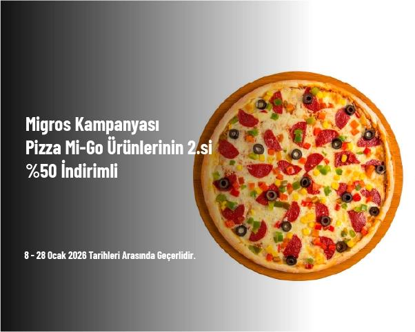 Migros Kampanyası - Pizza Mi-Go Ürünlerinin 2.si %50 İndirimli