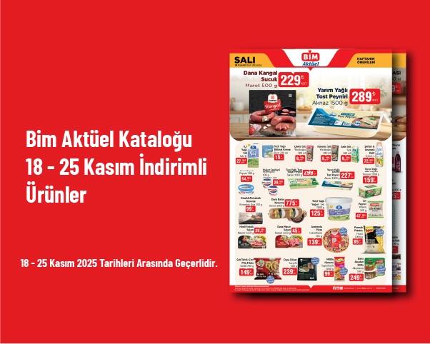 Bim Aktüel Kataloğu - 18 - 25 Kasım İndirimli Ürünler