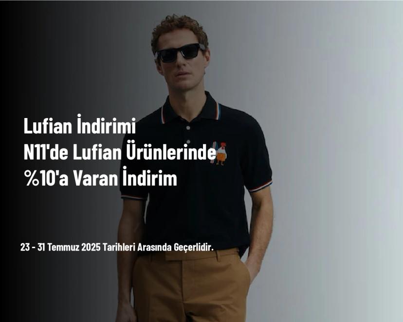 Lufian İndirimi - N11'de Lufian Ürünlerinde %10'a Varan İndirim