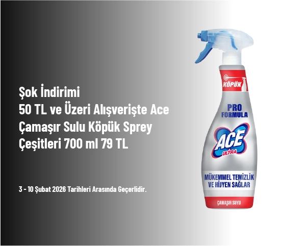 Şok İndirimi - 50 TL ve Üzeri Alışverişte Ace Çamaşır Sulu Köpük Sprey Çeşitleri 700 ml 79 TL