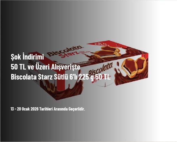 Şok İndirimi - 50 TL ve Üzeri Alışverişte Biscolata Starz Sütlü 6'lı 225 g 50 TL