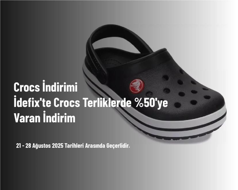 Crocs İndirimi - İdefix'te Crocs Terliklerde %50'ye Varan İndirim