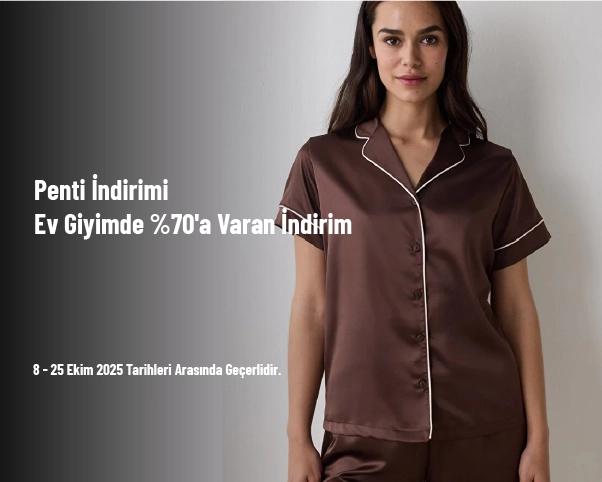 Penti İndirimi - Ev Giyimde %70'a Varan İndirim