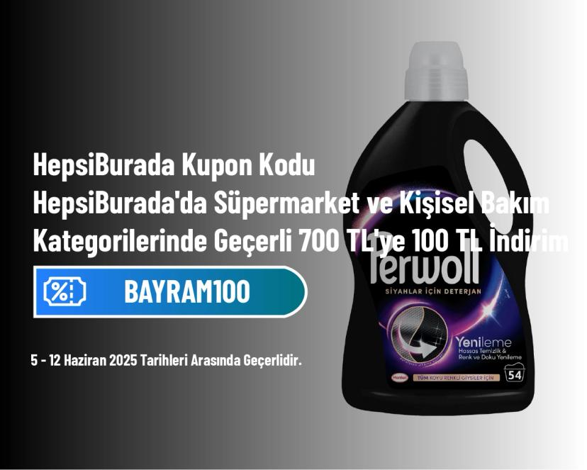 HepsiBurada Kupon Kodu - HepsiBurada'da Süpermarket ve Kişisel Bakım Kategorilerinde Geçerli 700 TL'ye 100 TL İndirim