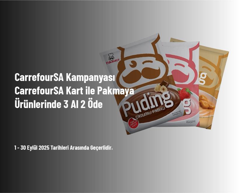 CarrefourSA Kampanyası - CarrefourSA Kart ile Pakmaya Ürünlerinde 3 Al 2 Öde