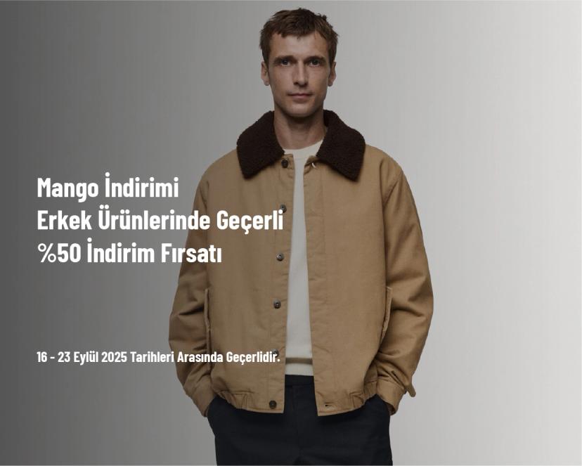 Mango İndirimi - Erkek Ürünlerinde Geçerli %50 İndirim Fırsatı