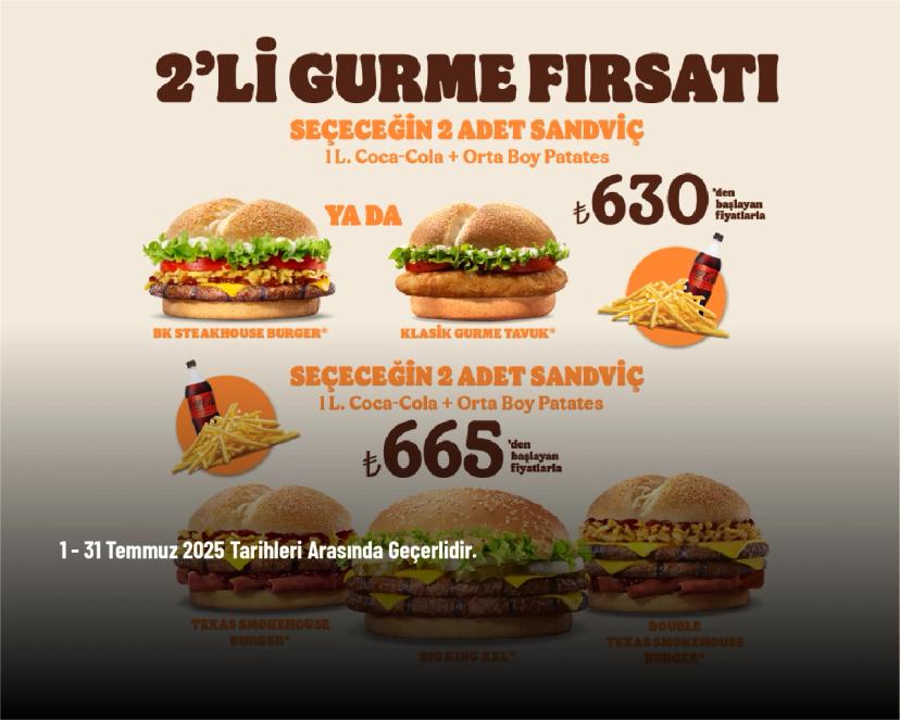 Burger King Kampanyası - 2'li Gurme Fırsatı 630 TL'den Başlayan Fiyatlarla
