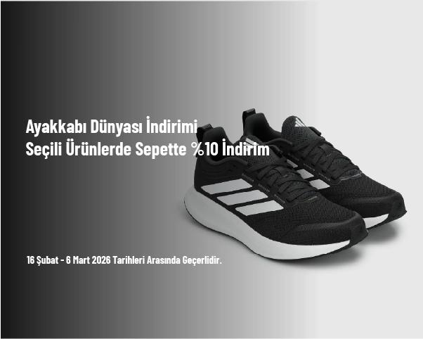 Ayakkabı Dünyası İndirimi - Seçili Ürünlerde Sepette %10 İndirim