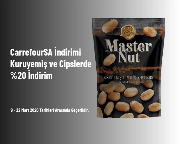CarrefourSA İndirimi - Kuruyemiş ve Cipslerde %20 İndirim