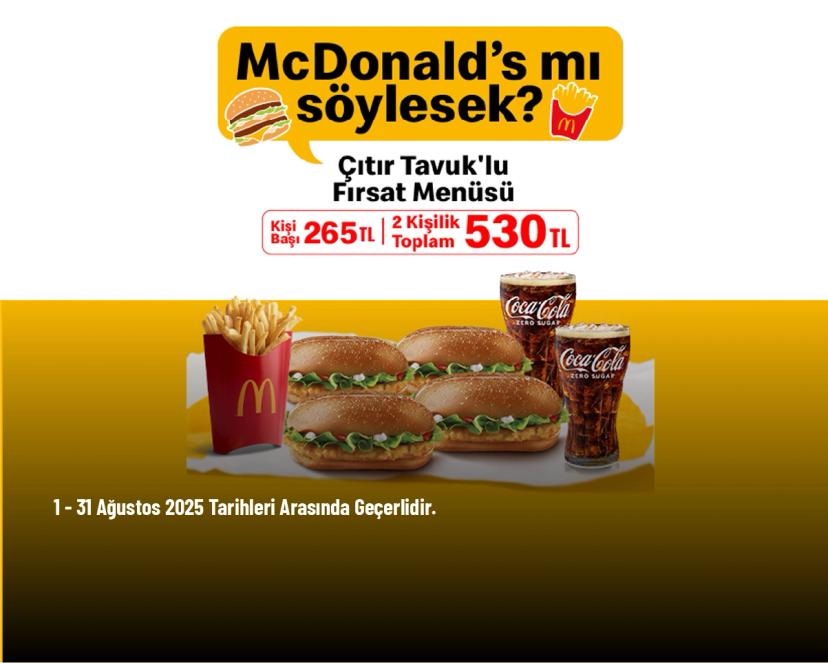 McDonald's Kampanyası - Çıtır Tavuklu Fırsat Menüsü 560 TL'den Başlayan Fiyatlarla