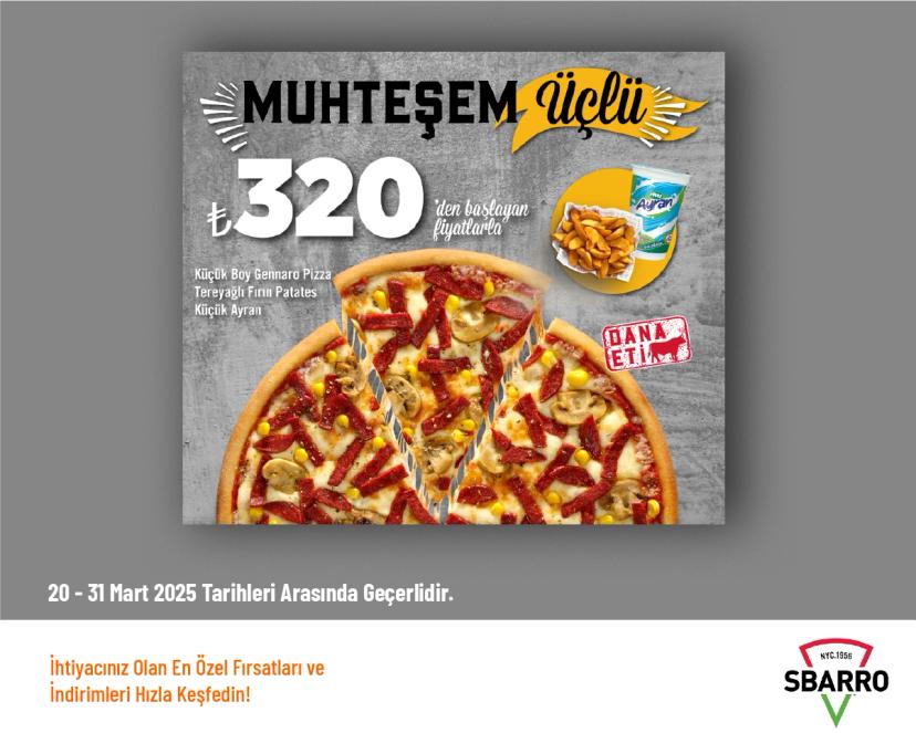 Sbarro Kampanyası - Muhteşem Üçlü Menü 320 TL'den Başlayan Fiyatlarla