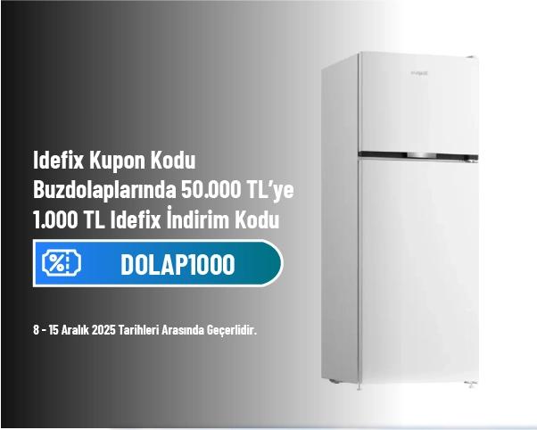 İdefix Kupon Kodu - Buzdolaplarında 50.000 TL’ye 1.000 TL İdefix İndirim Kodu