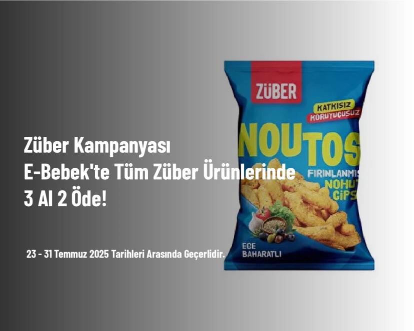 Züber Kampanyası - E-Bebek'te Tüm Züber Ürünlerinde 3 Al 2 Öde!