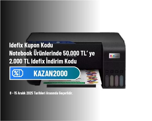 İdefix Kupon Kodu - Notebook Ürünlerinde 50.000 TL’ ye 2.000 TL İdefix İndirim Kodu