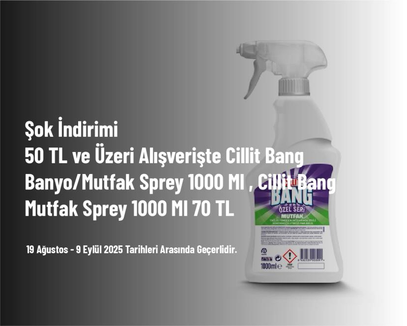 Şok İndirimi - 50 TL ve Üzeri Alışverişte Cillit Bang Banyo/Mutfak Sprey 1000 Ml, Cillit Bang Mutfak Sprey 1000 Ml 70 TL