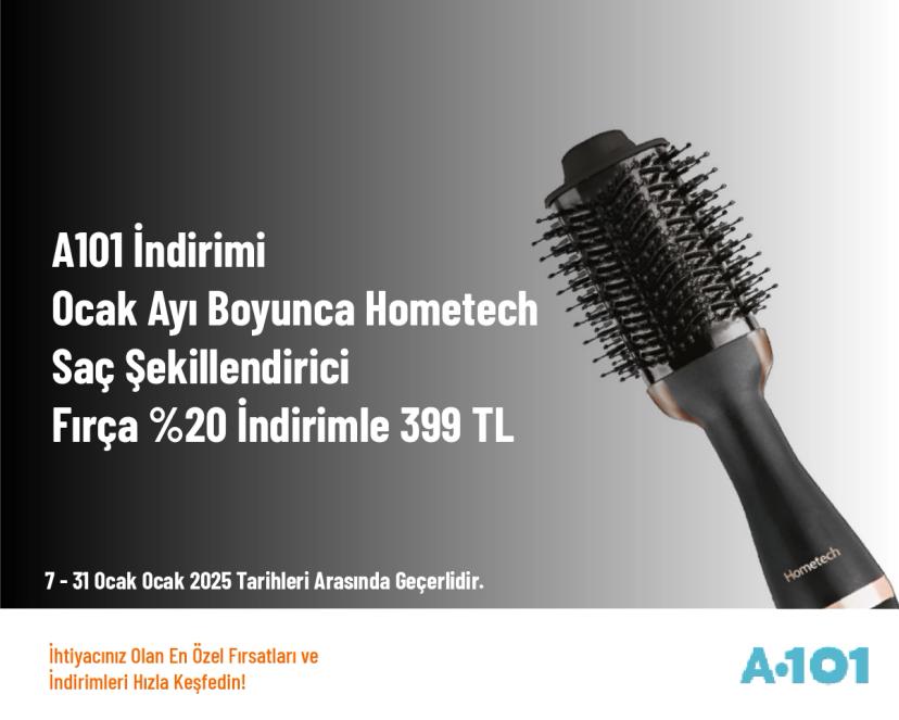 A101 İndirimi - Ocak Ayı Boyunca Hometech Saç Şekillendirici Fırça %20 İndirimle 399 TL
