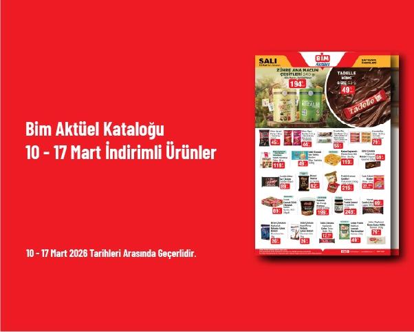 Bim Aktüel Kataloğu - 10 - 17 Mart İndirimli Ürünler