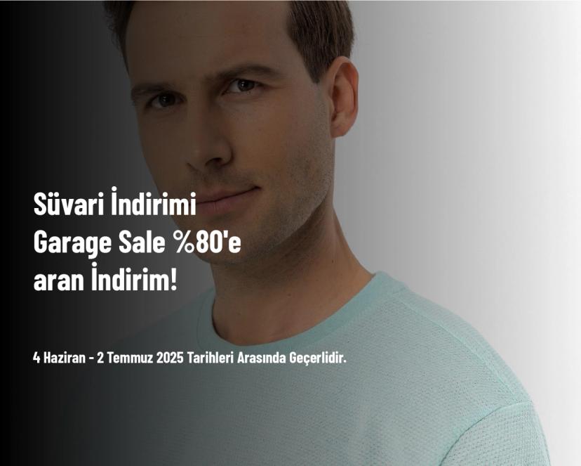 Süvari İndirimi - Garage Sale %80'e Varan İndirim!