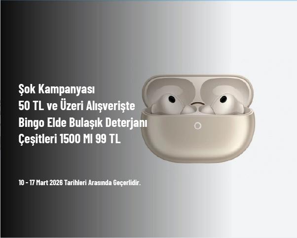 Şok Kampanyası - 50 TL ve Üzeri Alışverişte Bingo Elde Bulaşık Deterjanı Çeşitleri 1500 Ml 99 TL