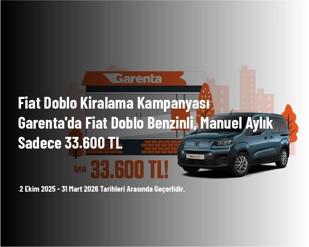 Fiat Doblo Kiralama Kampanyası - Garenta'da Fiat Doblo Benzinli, Manuel Aylık Sadece 33.600 TL