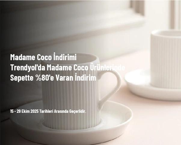 Madame Coco İndirimi - Trendyol'da Madame Coco Ürünlerinde Sepette %80'e Varan İndirim