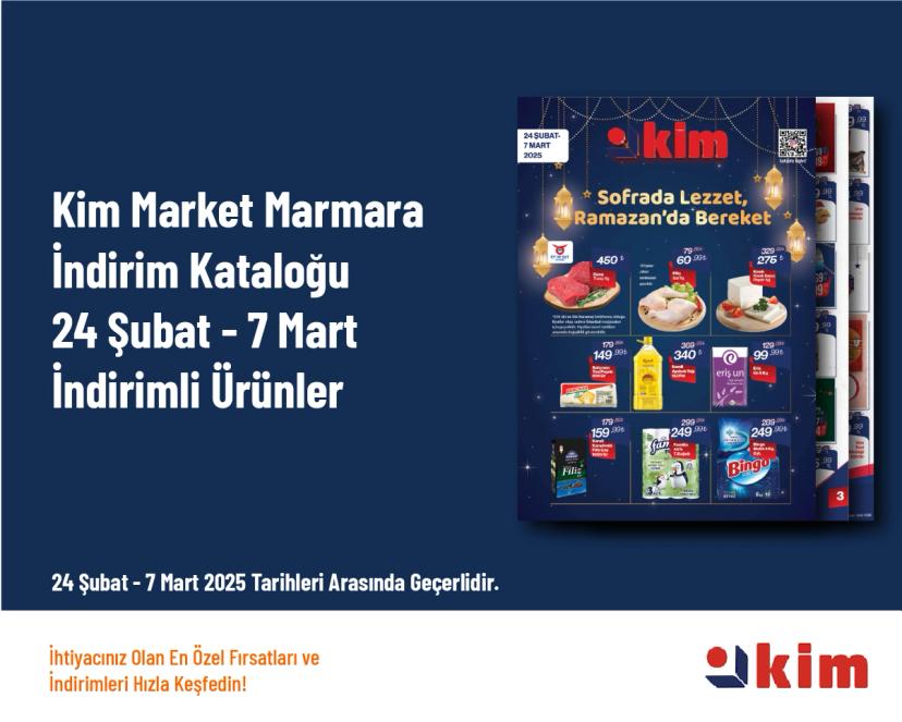 Kim Market Marmara İndirim Kataloğu - 24 Şubat - 7 Mart İndirimli Ürünler
