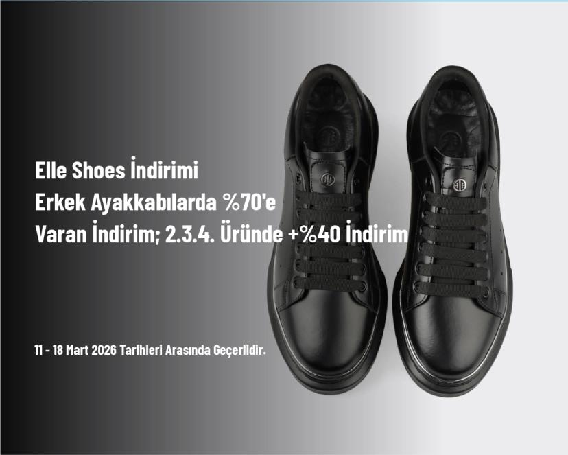 Elle Shoes İndirimi - Erkek Ayakkabılarda %70'e Varan İndirim; 2.3.4. Üründe +%40 İndirim