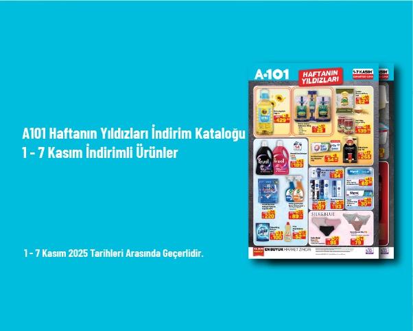 A101 Haftanın Yıldızları İndirim Kataloğu - A101 1 - 7 Kasım İndirimli Ürünler