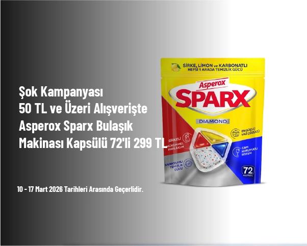 Şok Kampanyası - 50 TL ve Üzeri Alışverişte Asperox Sparx Bulaşık Makinası Kapsülü 72'li 299 TL