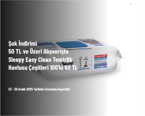 Şok İndirimi - 50 TL ve Üzeri Alışverişte Sleepy Easy Clean Temizlik Havlusu Çeşitleri 100'lü 60 TL