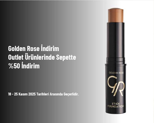 Golden Rose İndirimi - Outlet Ürünlerinde Sepette %50 İndirim