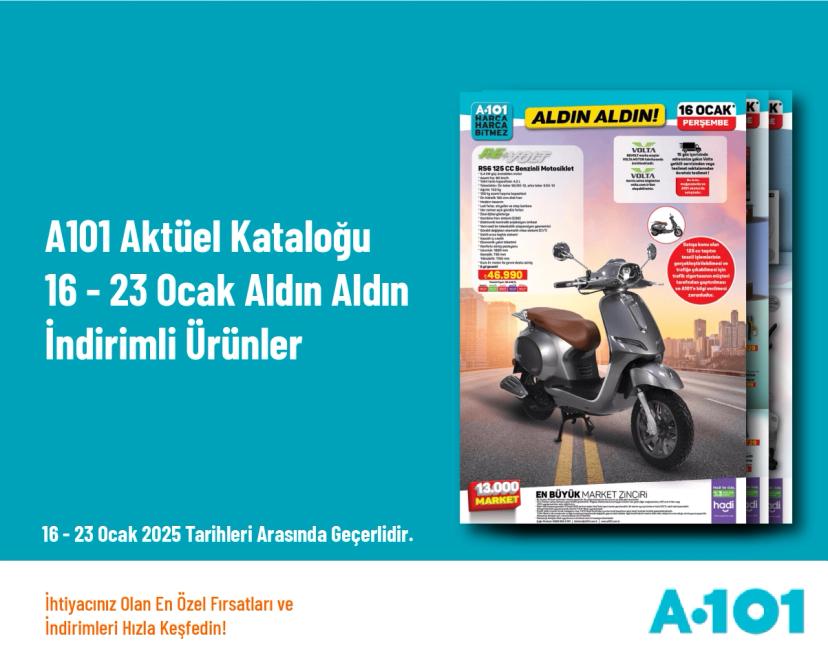 A101 Aktüel Kataloğu - 16 - 23 Ocak Aldın Aldın İndirimli Ürünler