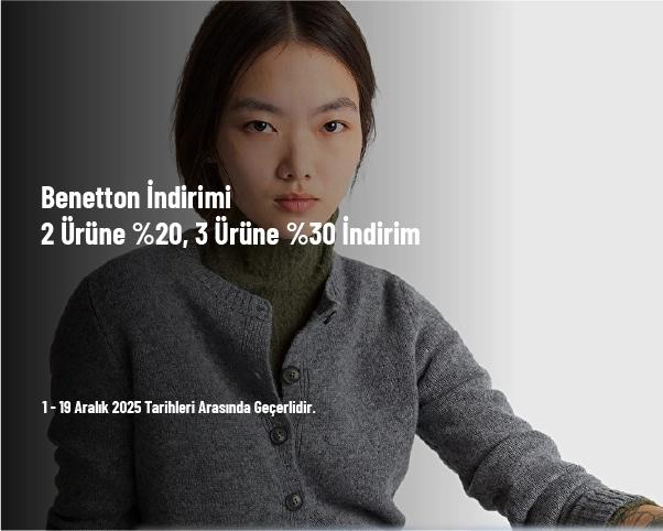 Benetton İndirimi - 2 Ürüne %20, 3 Ürüne %30 İndirim