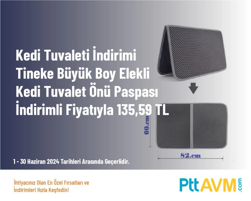 Kedi Tuvaleti İndirimi - Tineke Büyük Boy Elekli Kedi Tuvalet Önü Paspası İndirimli Fiyatıyla 135,59 TL