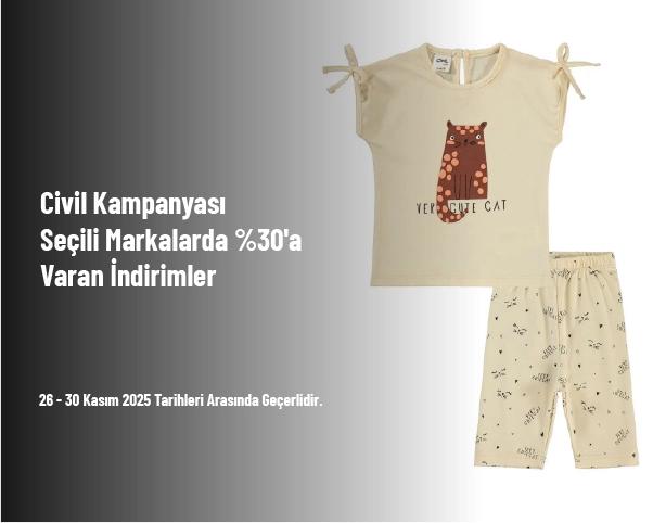 Civil Kampanyası - Seçili Markalarda %30'a Varan İndirimler