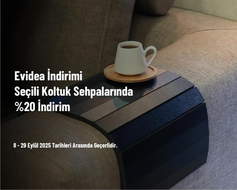 Evidea İndirimi - Seçili Koltuk Sehpalarında %20 İndirim