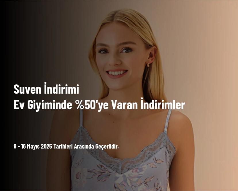 Suwen İndirimi - Ev Giyiminde %50'ye Varan İndirimler