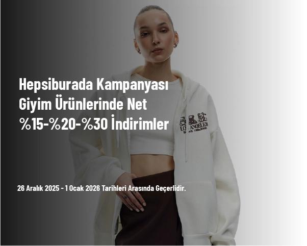 Hepsiburada Kampanyası - Giyim Ürünlerinde Net %15-%20-%30 İndirimler