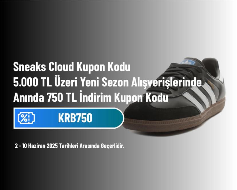 Sneaks Cloud Kupon Kodu - 5.000 TL Üzeri̇ Yeni̇ Sezon Alışverişlerinde Anında 750 TL İndi̇rim Kupon Kodu