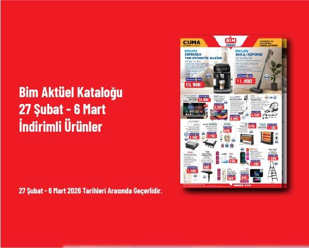 Bim Aktüel Kataloğu - 27 Şubat - 6 Mart İndirimli Ürünler