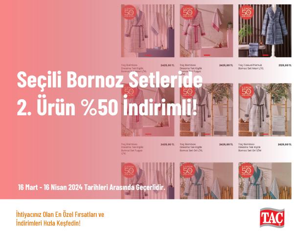 Seçili Bornoz Setleride 2. Ürün %50 İndirimli