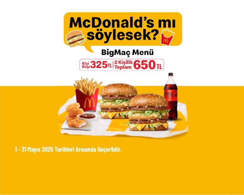 McDonald's Kampanyası - BigMaç Menü Sadece 650 TL