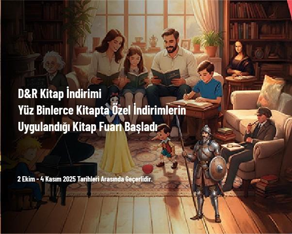 D&R Kitap İndirimi - Yüz Binlerce Kitapta Özel İndirimlerin Uygulandığı Kitap Fuarı Başladı