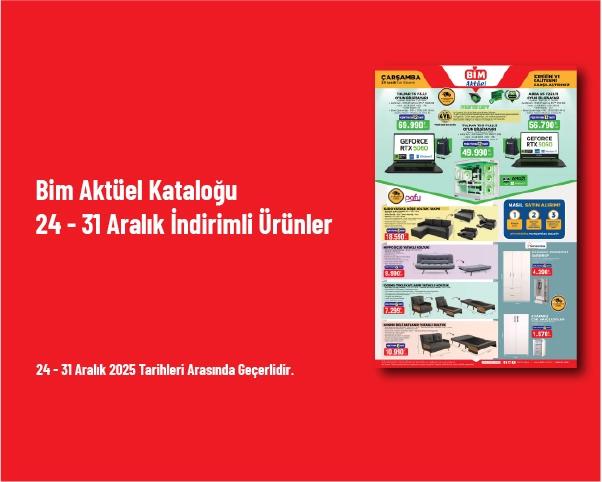 Bim Aktüel Kataloğu - 24 - 31 Aralık İndirimli Ürünler