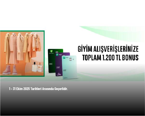 TEB Kampanyası - Giyim Alışverişlerinize Toplam 1.200 TL Bonus