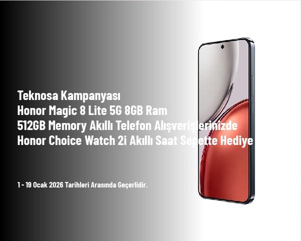 Teknosa Kampanyası - Honor Magic 8 Lite 5G 8GB Ram 512GB Memory Akıllı Telefon Alışverişlerinizde Honor Choice Watch 2i Akıllı Saat Sepette Hediye