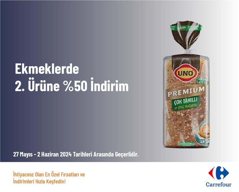 Ekmeklerde 2. Ürüne %50 İndirim